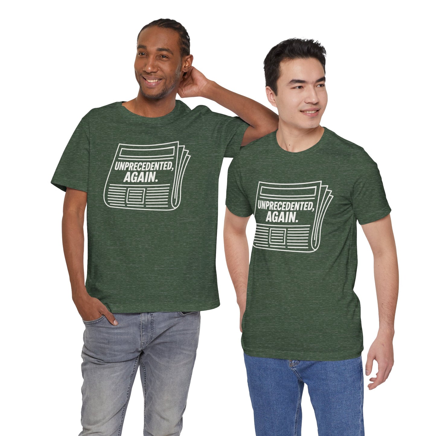 Unprecedented, Again – Unisex Protest Tee (Size XS-4XL)