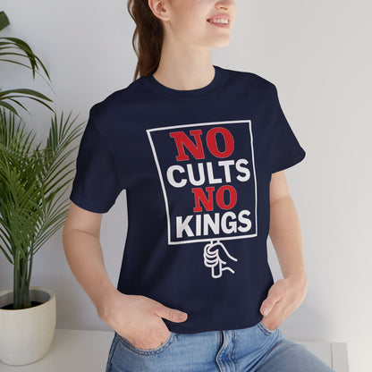 No Cults, No Kings – Unisex Protest Tee (Size XS-4XL)