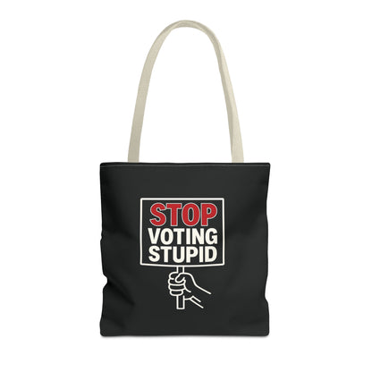 Stop Voting Stupid – Activist Tote Bag - Black